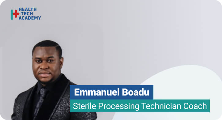 Emmanuel Boadu, Sterile Processing Instructor at Health Tech Academy