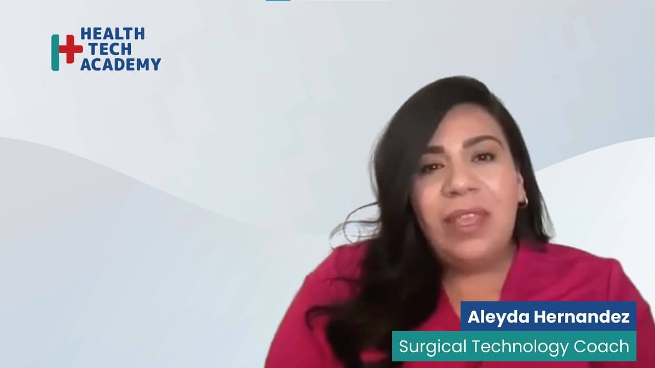 Aleyda Hernandez, Surgical Technology Coach at Health Tech Academy